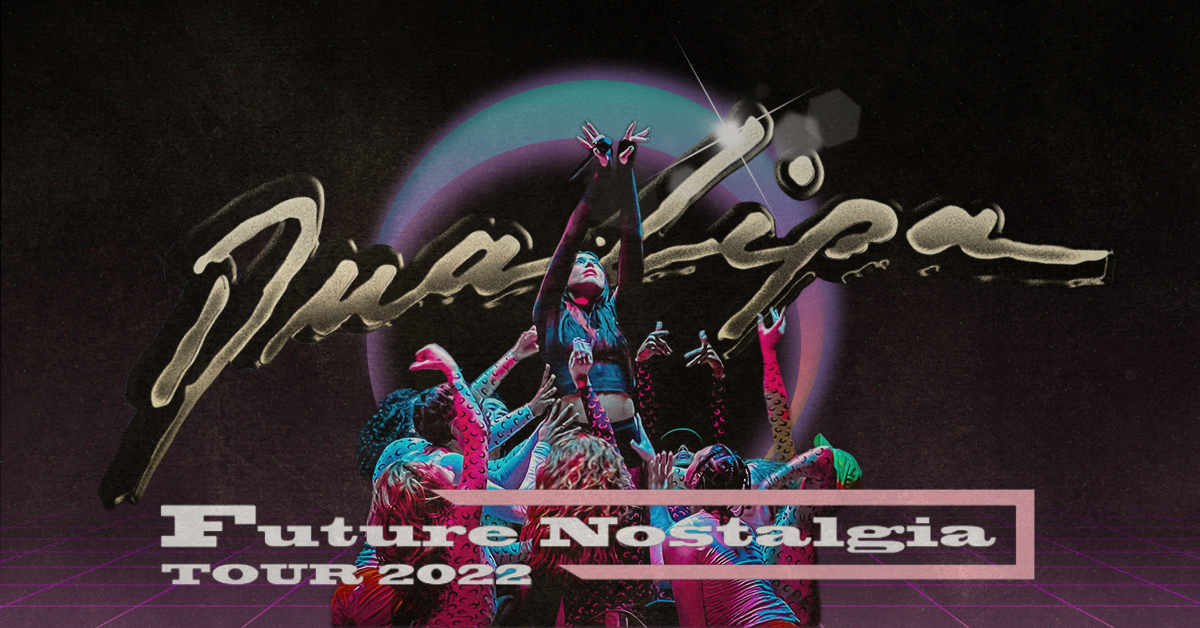 Dua Lipa Future Nostalgia Tour 2022 Review